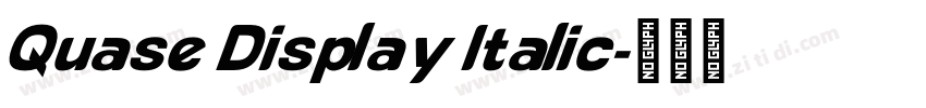 Quase Display Italic字体转换